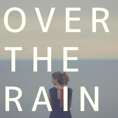 アルバム/Over The Rain/Cafe BGM channel