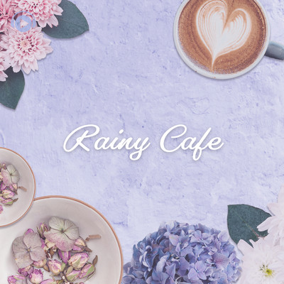 Rainy Cafe/ALL BGM CHANNEL