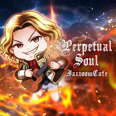 シングル/Perpetual Soul/JazzoomCafe