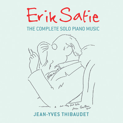 Satie: あらゆる意味にでっちあげられた数章 (1913): 1.おしゃべり女/ジャン=イヴ・ティボーデ