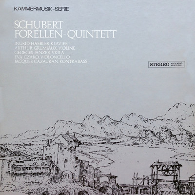 Schubert: Piano Quintet ”The Trout”/イングリット・ヘブラー／アルテュール・グリュミオー／ジョルジュ・ヤンツェル／エヴァ・ツァコ／ジャック・カゾーラン