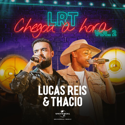 アルバム/Chegou A Hora (Ao Vivo ／ Vol. 2)/Lucas Reis & Thacio