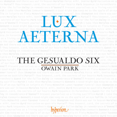 アルバム/Lux aeterna: A Sequence for the Souls of the Departed/The Gesualdo Six／Owain Park