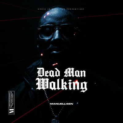 アルバム/DEAD MAN WALKING (Explicit)/Manuellsen