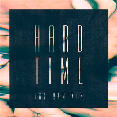 Hard Time (The Remixes)/Seinabo Sey