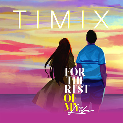 For The Rest Of My Life (feat. Omagz)/Timix