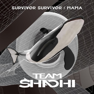 アルバム/SURVIVOR SURVIVOR ／ MAMA/TEAM SHACHI