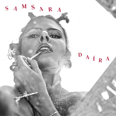シングル/SAMSARA/Daira