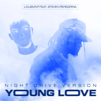 シングル/Young Love (feat. Steven Peregrina) [Night Drive Version]/LouisVint