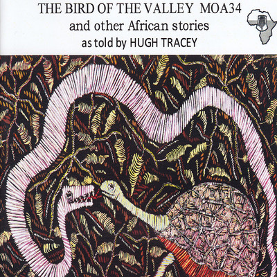 The Bird of the Valley and Other African Stories/Various Artists
