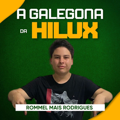 シングル/Galega Arretada/Rommel Mais Rodrigues