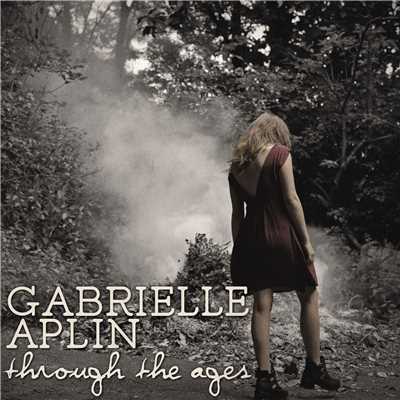 着うた®/Through the Ages/Gabrielle Aplin