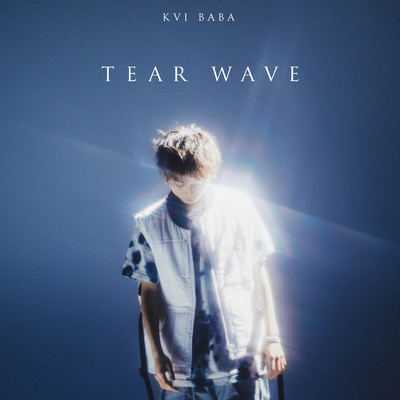シングル/Tear Wave/Kvi Baba