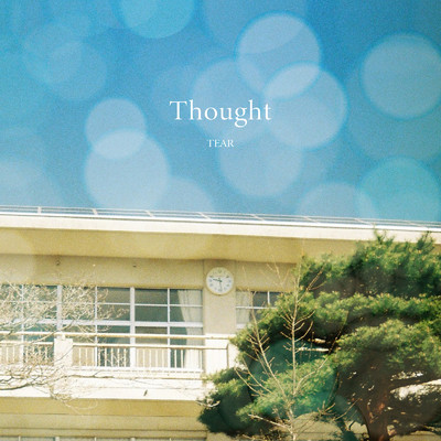 Thought/TEAR