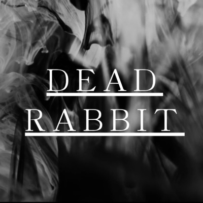 Dead Rabbit/LUX