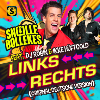 Links Rechts (featuring DJ Robin, Ikke Huftgold)/Snollebollekes