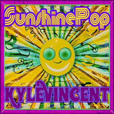 シングル/Sunshine Pop/kyle Vincent