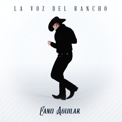 アルバム/La Voz Del Rancho/Cano Aguilar