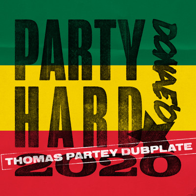 アルバム/Party Hard (Thomas Partey Dubplate)/Donae'o