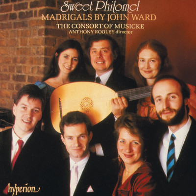 Ward: Sweet Philomel & Other Madrigals/コンソート・オブ・ミュージック