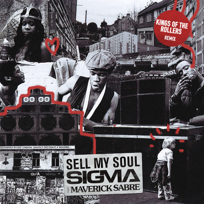 シングル/Sell My Soul (featuring Maverick Sabre／Kings Of The Rollers Remix)/シグマ