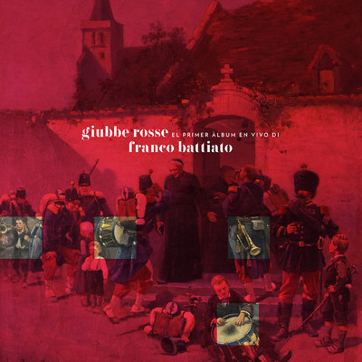 Giubbe Rosse (Spanish Version)/フランコ・バッティアート