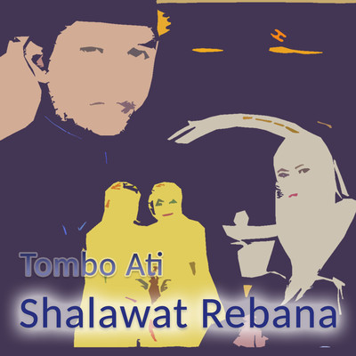 Tombo Ati (Shalawat Rebana) [feat. Miftahul Jannah]/H Ma'ruf Islamuddin