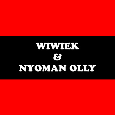 Wiwiek & Nyoman Olly