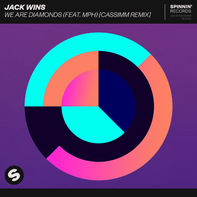 アルバム/We Are Diamonds (feat. MPH) [CASSIMM Remix]/Jack Wins