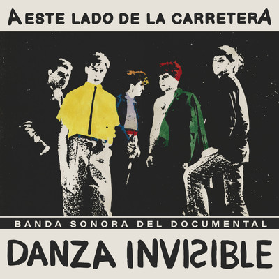 A este lado de la carretera (Banda Sonora del Documental)/Danza Invisible