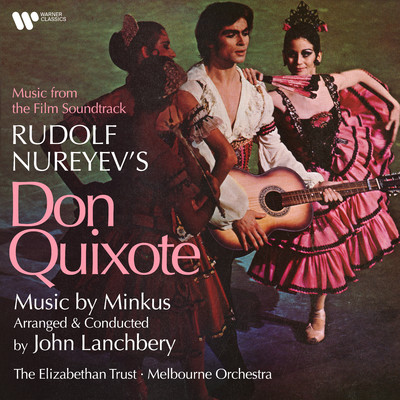 Don Quixote: No. 15, Moreno's Dance. Fandango - Pas de deux (Arr. Lanchbery)/John Lanchbery