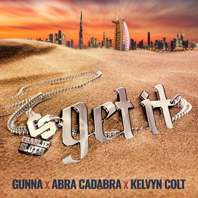シングル/Get It (feat. Gunna, Abra Cadabra & Kelvyn Colt)/Charlie Sloth