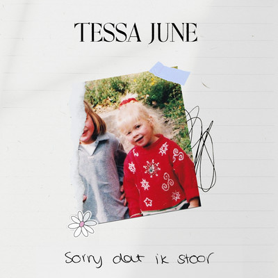 シングル/Sorry dat ik stoor/Tessa June