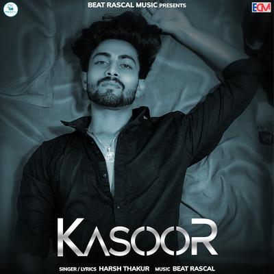 Kasoor/Harsh Thakur
