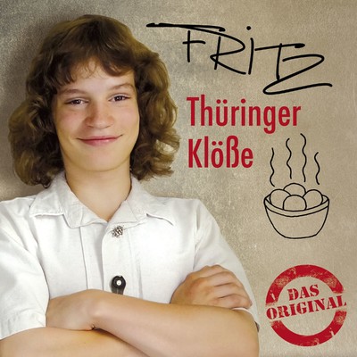 Thuringer Klosse/Fritz