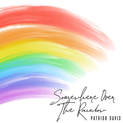 シングル/Somewhere Over The Rainbow/Patrick Davis