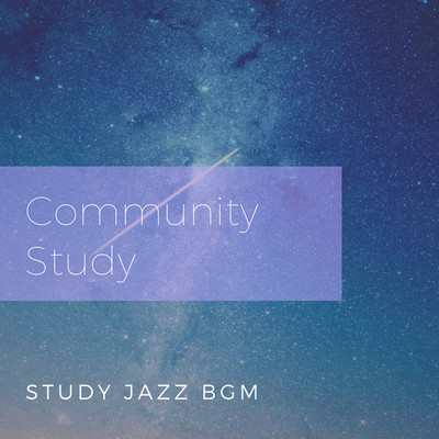 アルバム/Community Jazz/Study Jazz BGM