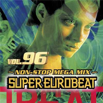 アルバム/SUPER EUROBEAT VOL.96/SUPER EUROBEAT (V.A.)