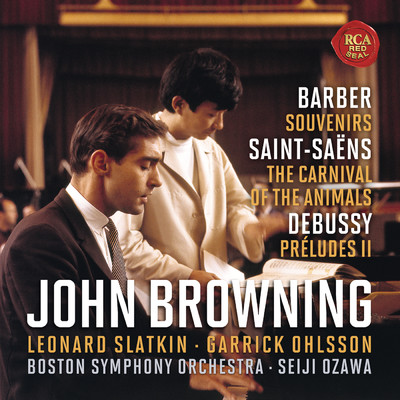 アルバム/Barber: Souvenirs, Op. 28 - Saint-Saens: The Carnival of the Animals - Debussy: Preludes, Book 2, L. 123/John Browning