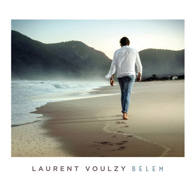 シングル/Belem (Nouvelle version)/Laurent Voulzy