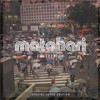 アルバム/マタハリ・コレクション〜Special Japan Edition/Matahari