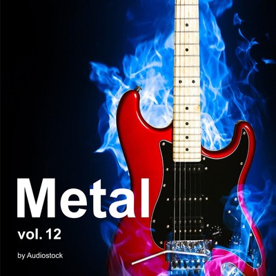 Metal, Vol. 12 -Instrumental BGM- by Audiostock/Various Artists