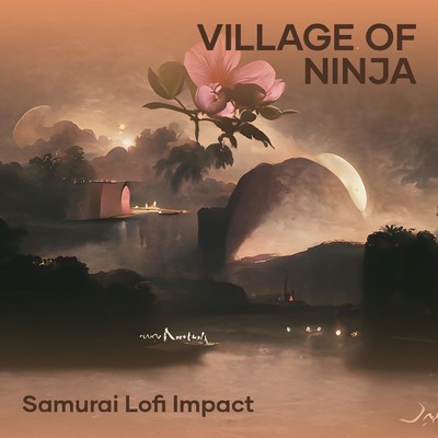 Village of Ninja/samurai lofi impact