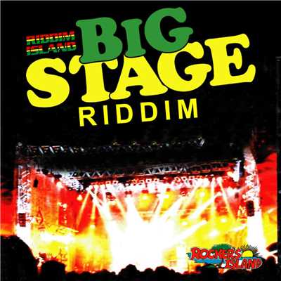 アルバム/BIG STAGE RIDDIM/Various Artists
