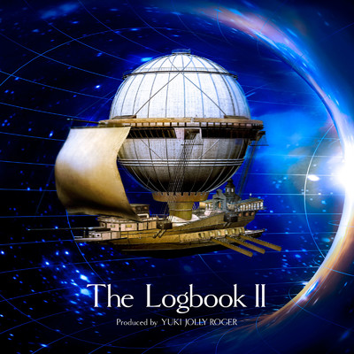 The Logbook II - Produced by YUKI JOLLY ROGER/Various Artists
