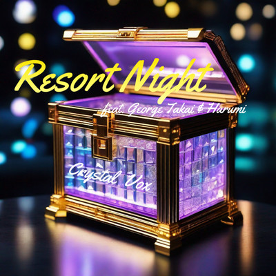 Resort Night (feat. George Takai & Harumi)/Crystal Vox