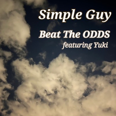 Simple Guy (feat. Yuki)/Beat The ODDS