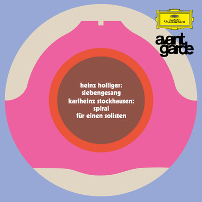 Holliger: Siebengesang ／ Stockhausen: Spiral/ハインツ・ホリガー／バーゼル交響楽団／Schola Cantorum