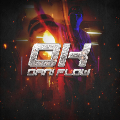 Ok (Explicit)/Dani Flow