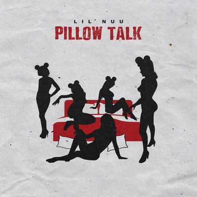 シングル/Pillow Talk (Explicit)/Lil Nuu